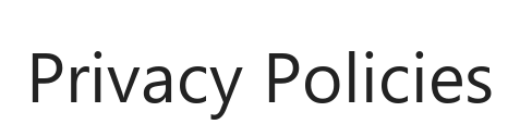 Privacy Policies